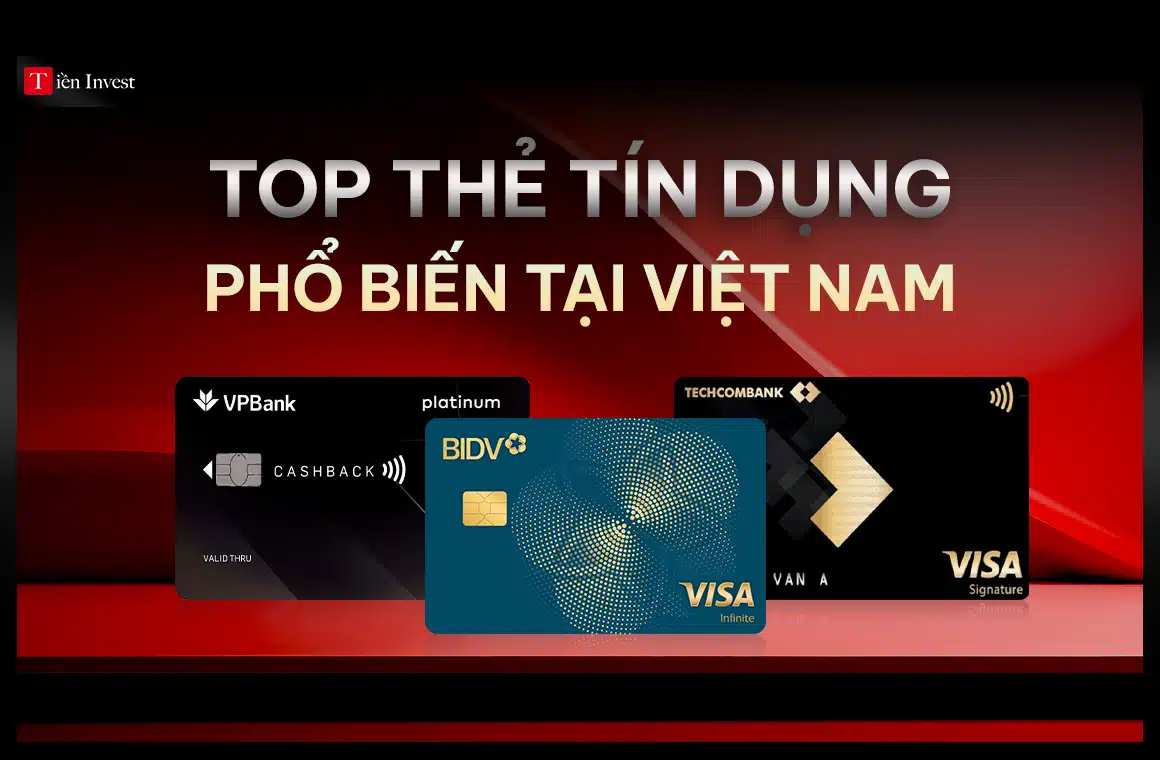 Top thẻ tín dụng phổ biến tại Việt Nam