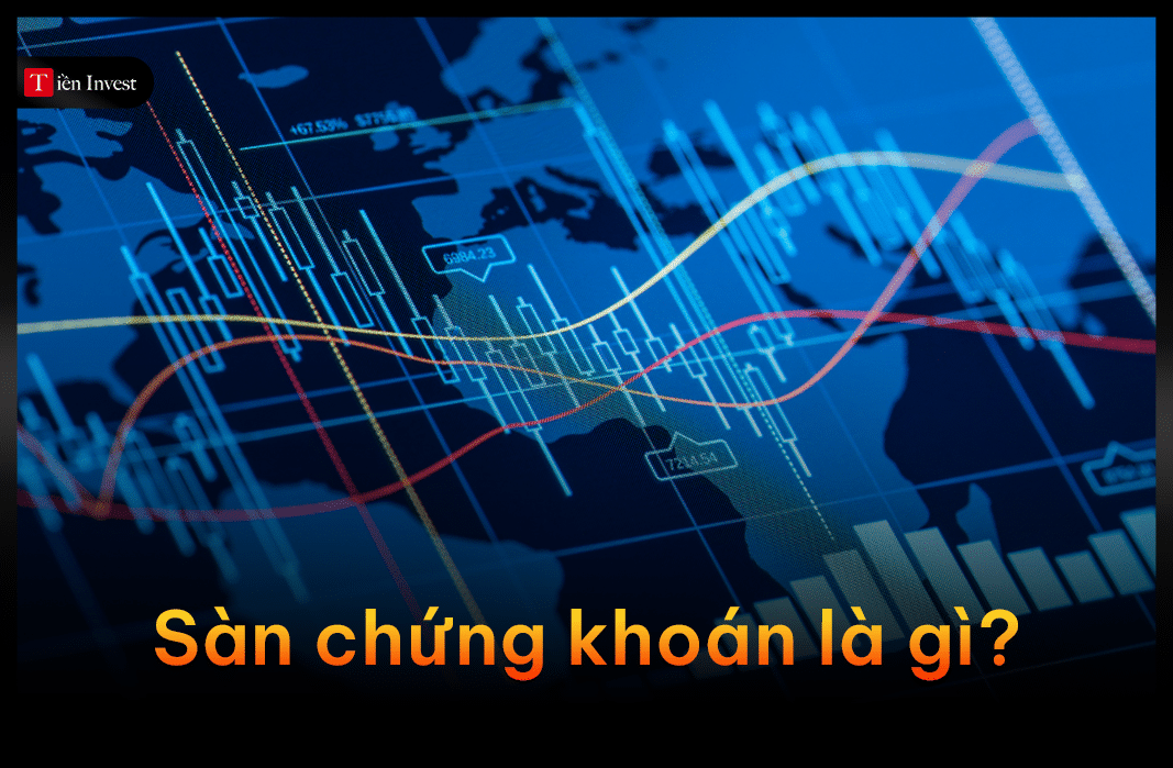 Sàn chứng khoán là gì