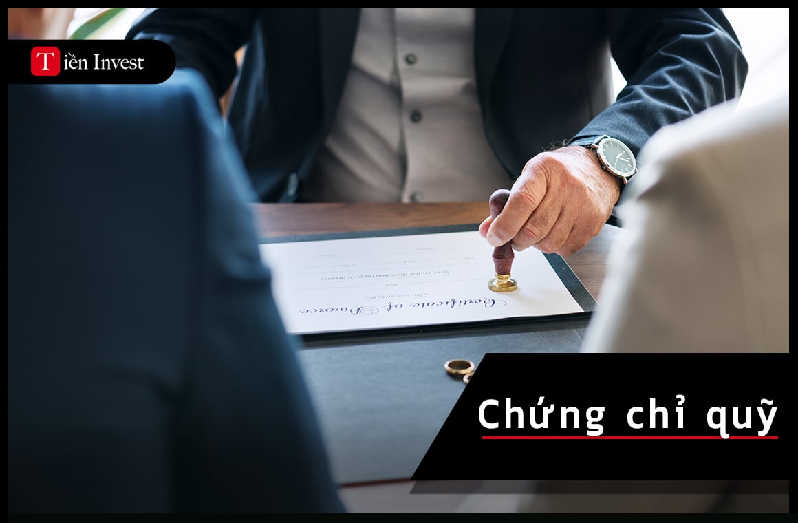 Chứng chỉ quỹ là gì