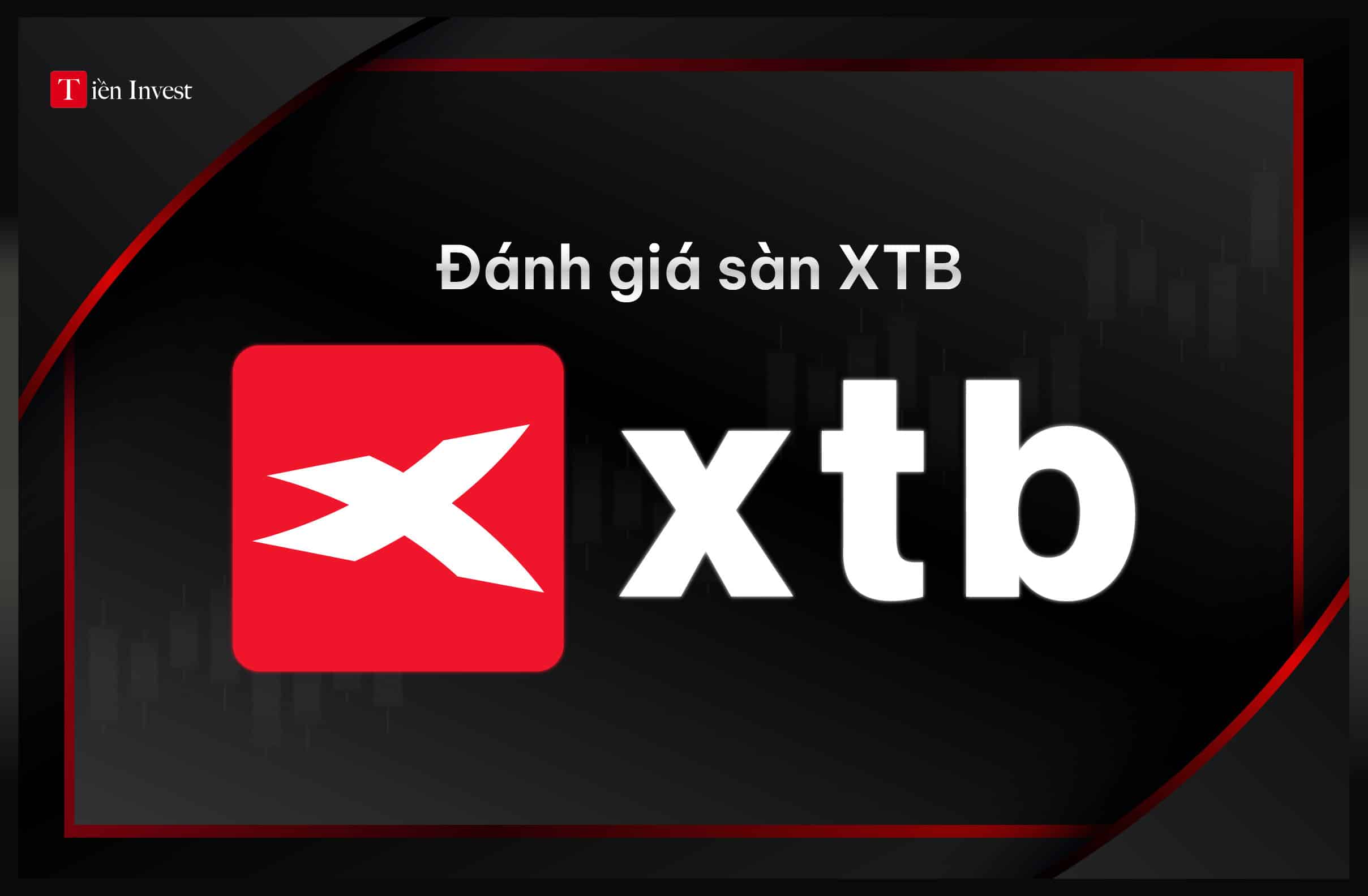 Đánh giá sàn XTB