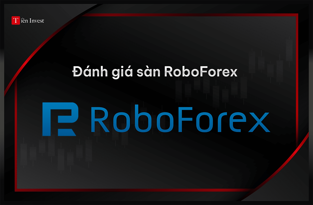 Đánh giá sàn RoboForex