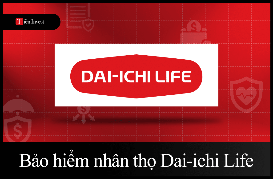 Bảo hiểm nhân thọ Dai-ichi Life Việt Nam
