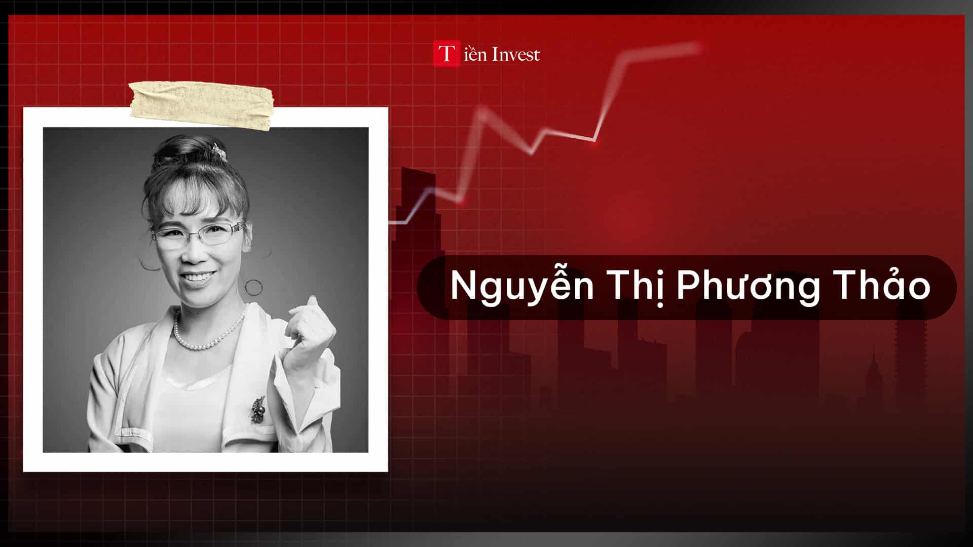 Top người giàu nhất Việt Nam – Nguyễn Thị Phương Thảo