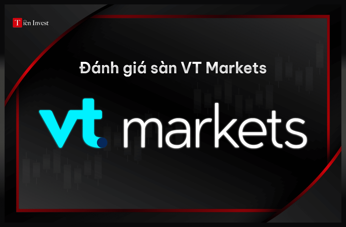 Đánh giá sàn VT Markets