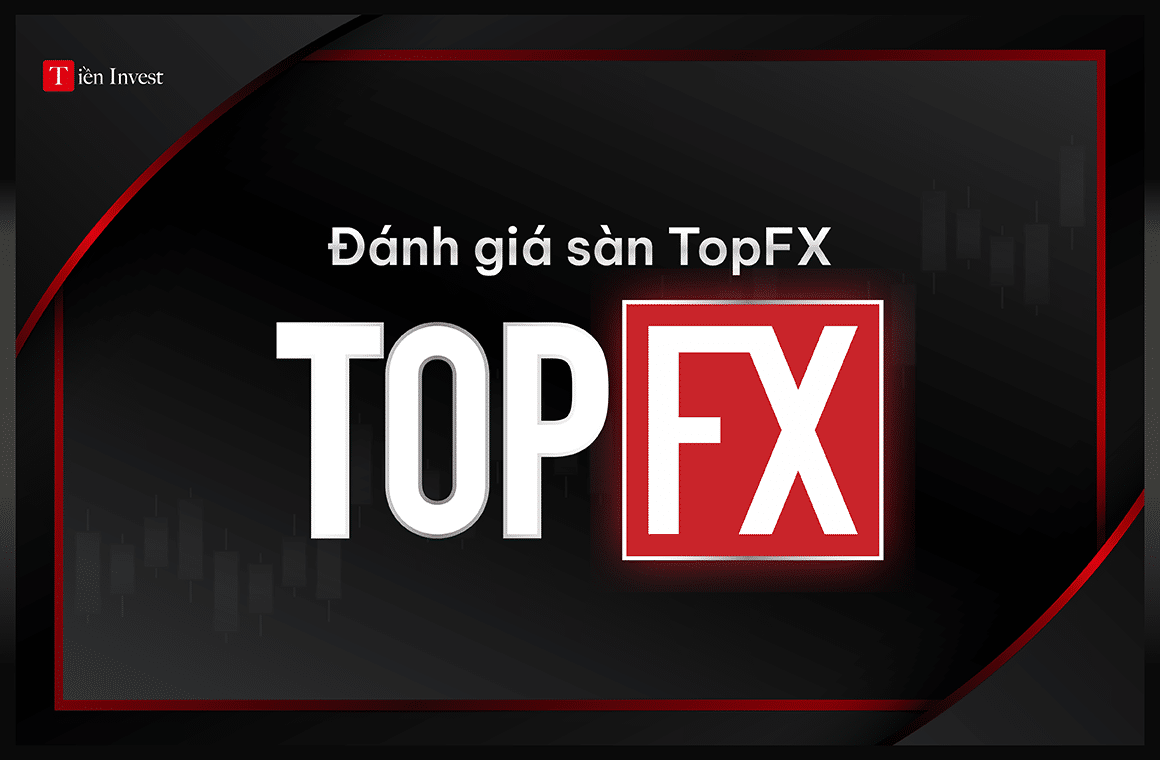 Đánh giá sàn TopFX