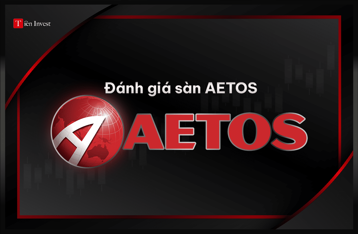 Đánh giá sàn AETOS