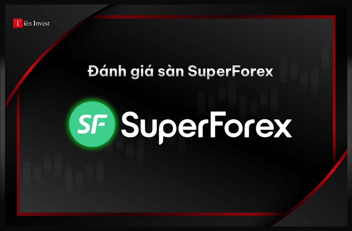 Đánh giá sàn SuperForex