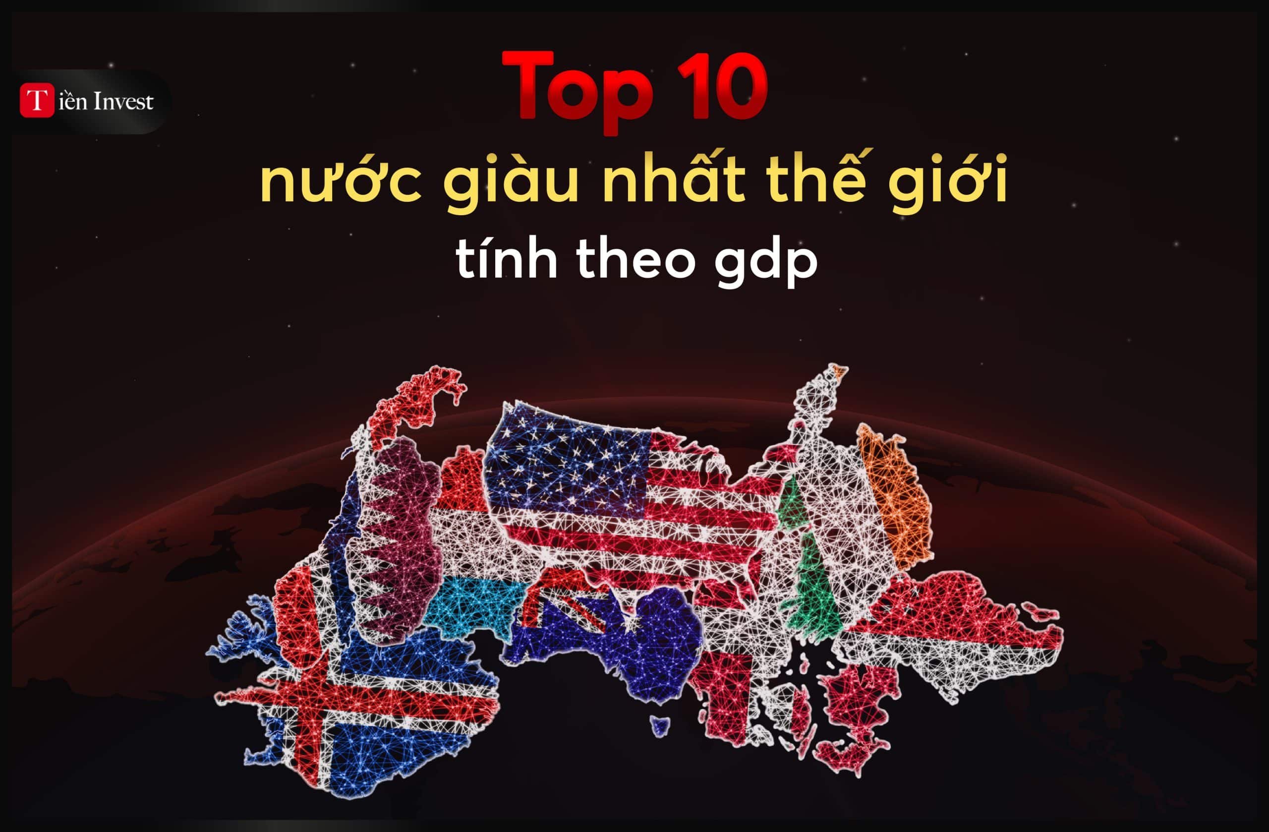 Nước giàu nhất thế giới