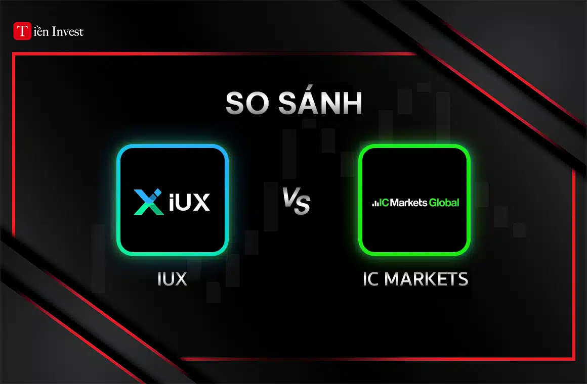 So sánh sàn giao dịch forex giữa IC Markets và IUX
