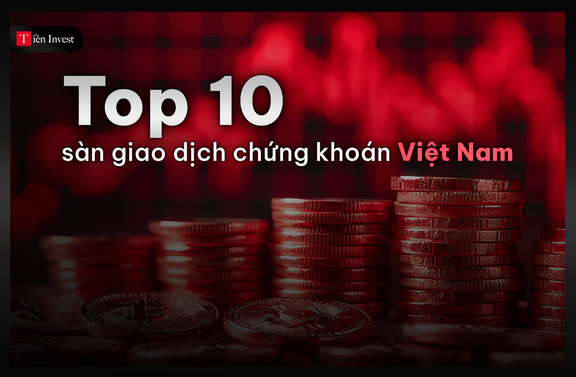 Danh sách Top 10 sàn giao dịch chứng khoán việt nam