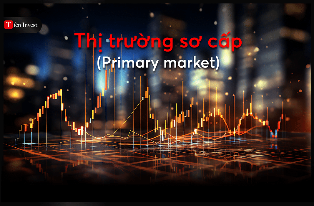 Thị trường sơ cấp